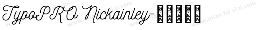 TypoPRO Nickainley字体转换